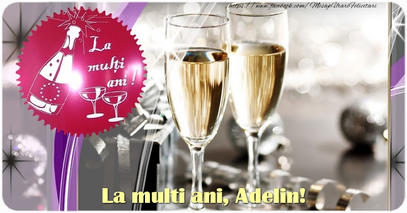 La multi ani, Adelin! - Felicitari de La Multi Ani