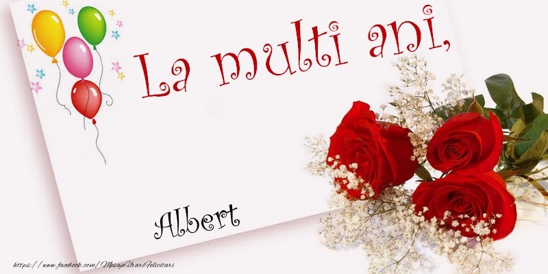 La multi ani, Albert - Felicitari de La Multi Ani cu flori