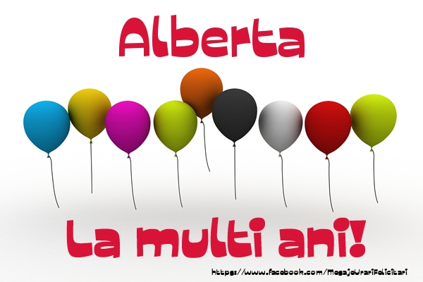  Alberta La multi ani! - Felicitari de La Multi Ani