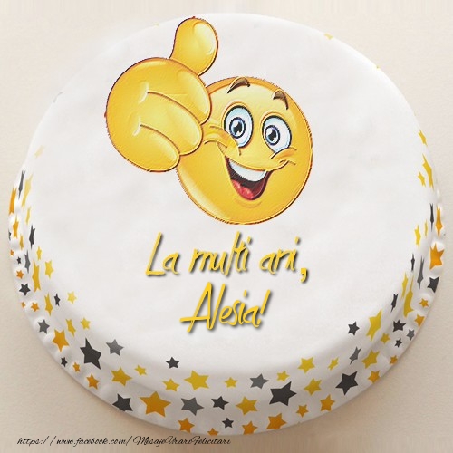 La multi ani, Alesia! - Felicitari de La Multi Ani cu tort