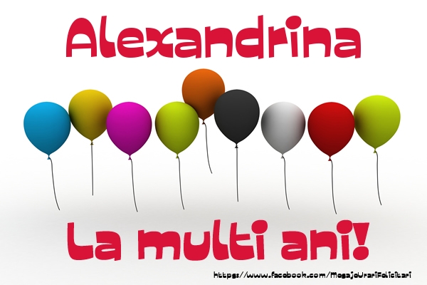Alexandrina La multi ani! - Felicitari de La Multi Ani