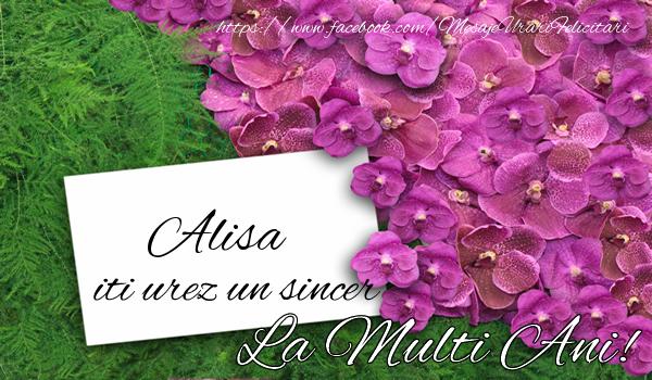  Alisa iti urez un sincer La multi Ani! - Felicitari de La Multi Ani cu flori