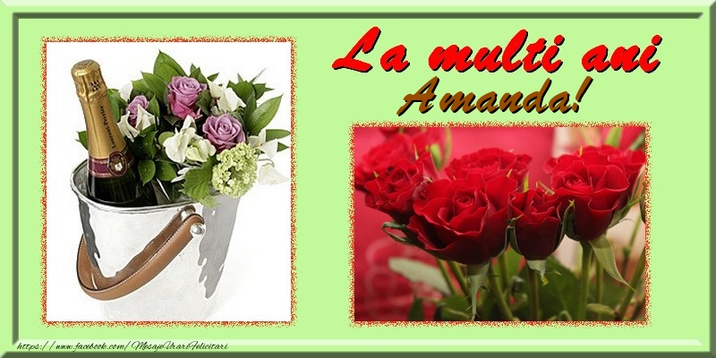 La multi ani Amanda - Felicitari de La Multi Ani cu trandafiri