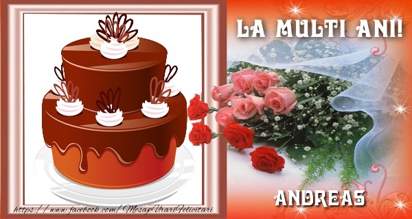 La multi ani, Andreas! - Felicitari de La Multi Ani cu trandafiri