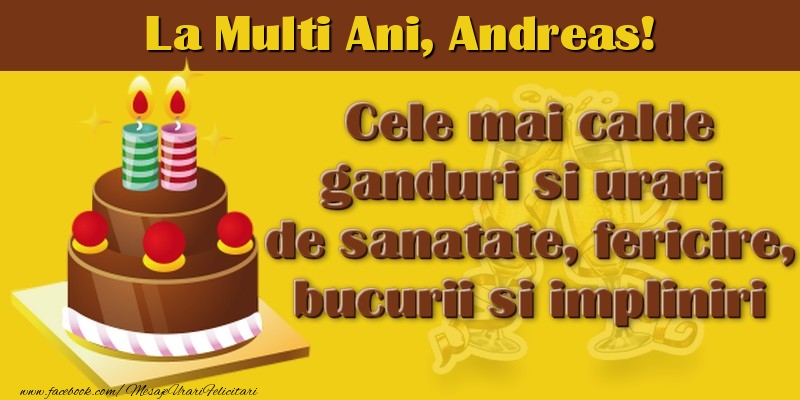 La multi ani, Andreas! - Felicitari de La Multi Ani cu tort
