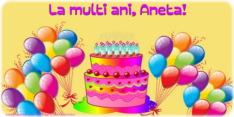 La multi ani, Aneta! - Felicitari de La Multi Ani