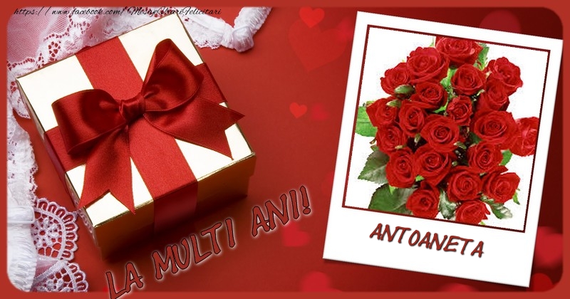 La multi ani, Antoaneta! - Felicitari de La Multi Ani