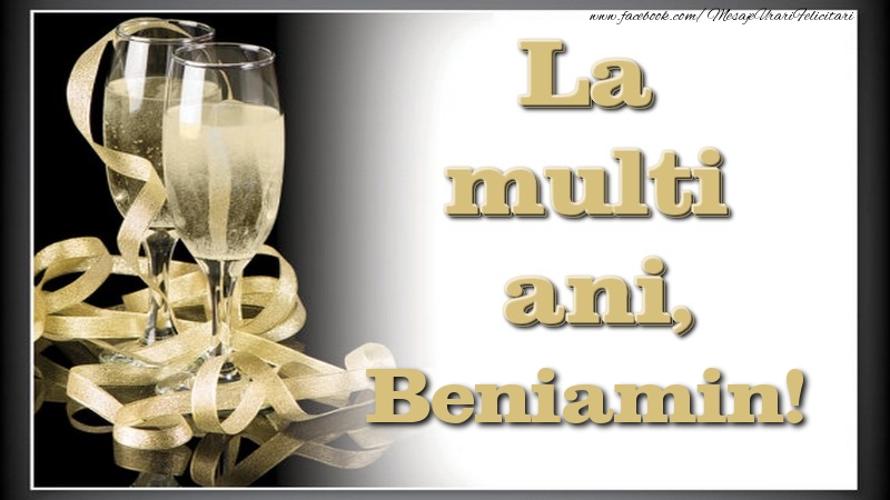 La multi ani, Beniamin - Felicitari de La Multi Ani cu sampanie