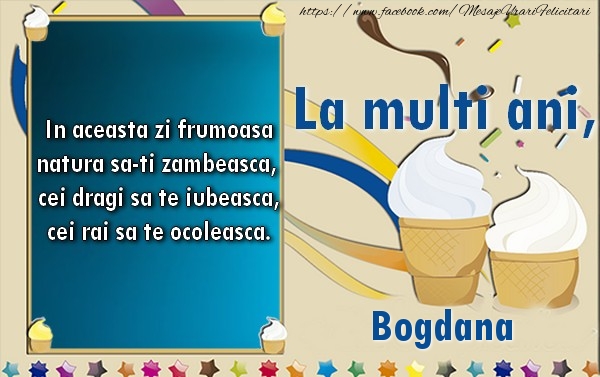 La multi ani, Bogdana! - Felicitari de La Multi Ani