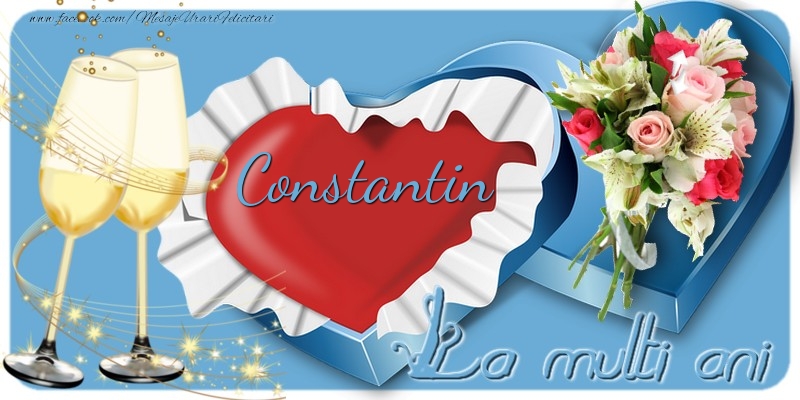 La multi ani, Constantin! - Felicitari de La Multi Ani