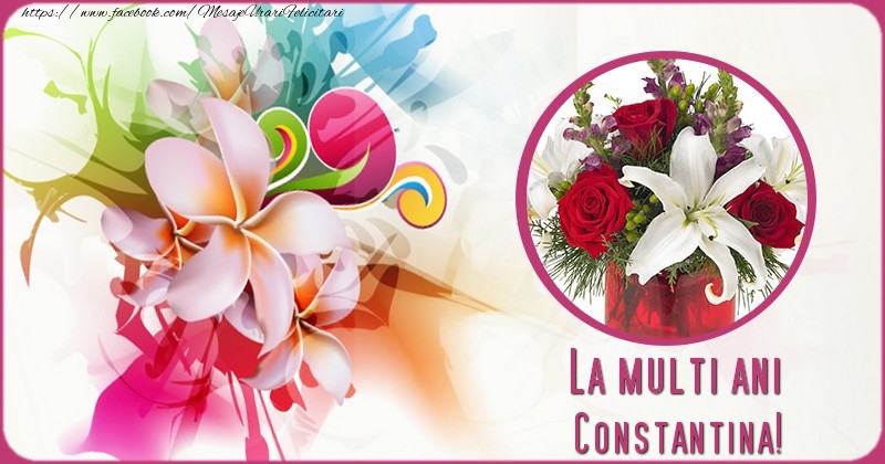 La multi ani Constantina - Felicitari de La Multi Ani