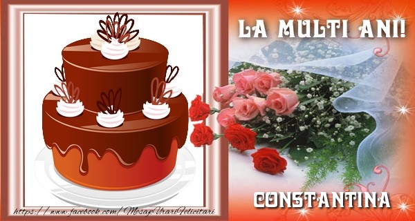 La multi ani, Constantina! - Felicitari de La Multi Ani cu trandafiri