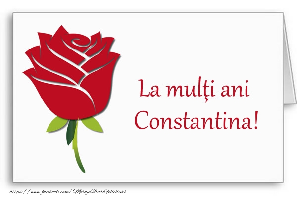 La multi ani Constantina! - Felicitari de La Multi Ani cu flori