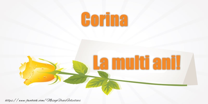 Pentru Corina La multi ani! - Felicitari de La Multi Ani cu flori