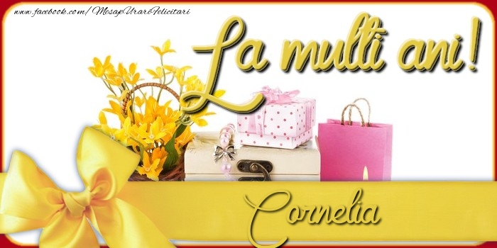 La multi ani, Cornelia - Felicitari de La Multi Ani