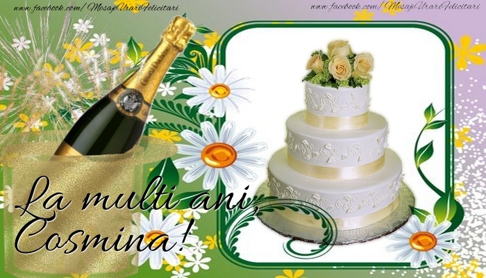  La multi ani, Cosmina - Felicitari de La Multi Ani cu tort si sampanie