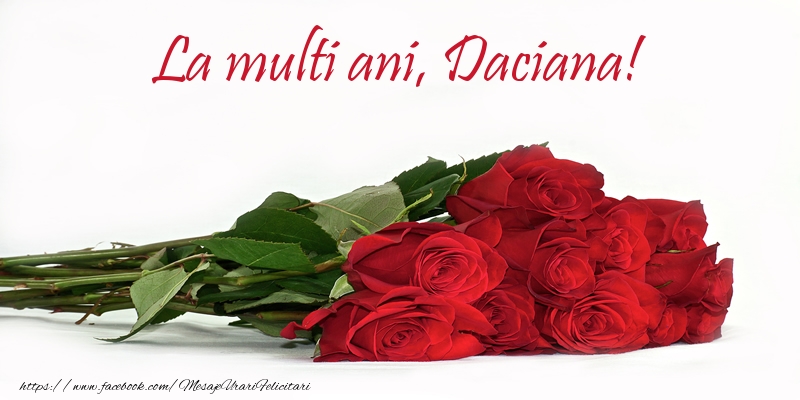 La multi ani, Daciana! - Felicitari de La Multi Ani cu flori