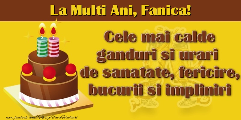La multi ani, Fanica! - Felicitari de La Multi Ani cu tort