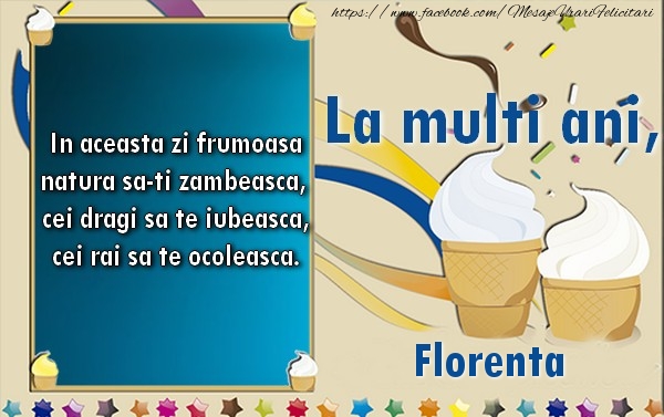 La multi ani, Florenta! - Felicitari de La Multi Ani
