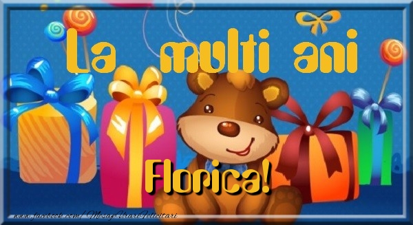 La multi ani Florica - Felicitari de La Multi Ani haioase