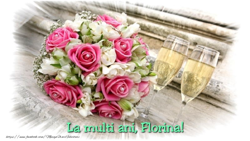 Florina - Felicitari de La Multi Ani