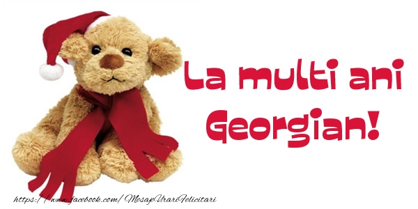 La multi ani Georgian! - Felicitari de La Multi Ani