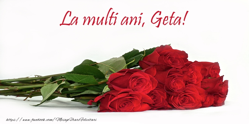 La multi ani, Geta! - Felicitari de La Multi Ani cu flori
