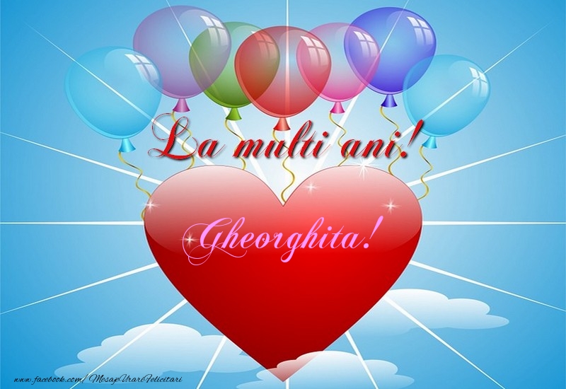 La multi ani, Gheorghita! - Felicitari de La Multi Ani