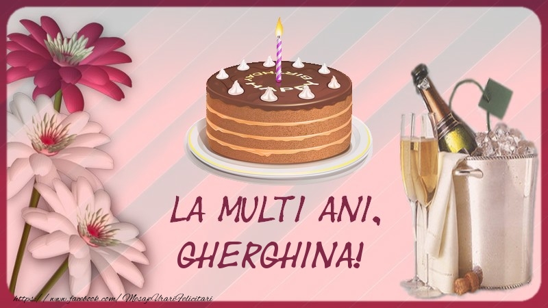 La multi ani, Gherghina! - Felicitari de La Multi Ani
