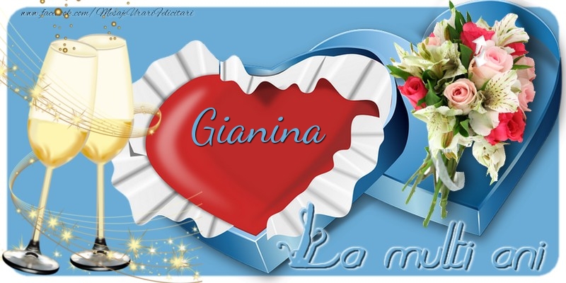 La multi ani, Gianina! - Felicitari de La Multi Ani