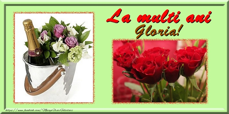 La multi ani Gloria - Felicitari de La Multi Ani cu trandafiri