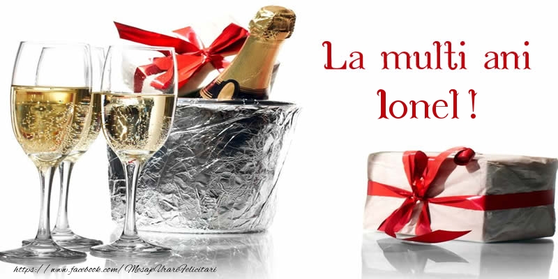  La multi ani Ionel! - Felicitari de La Multi Ani cu sampanie