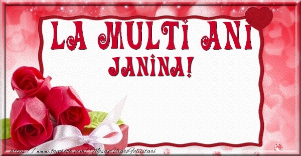  La multi ani Janina - Felicitari de La Multi Ani cu trandafiri