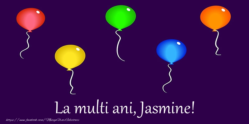 La multi ani, Jasmine! - Felicitari de La Multi Ani
