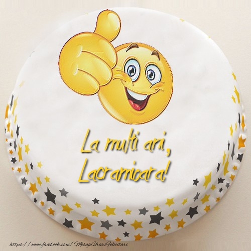 La multi ani, Lacramioara! - Felicitari de La Multi Ani cu tort