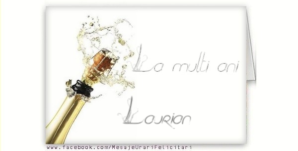  La multi ani, Laurian - Felicitari de La Multi Ani cu sampanie