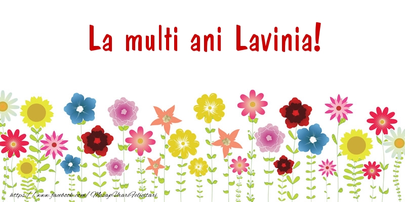 La multi ani Lavinia! - Felicitari de La Multi Ani