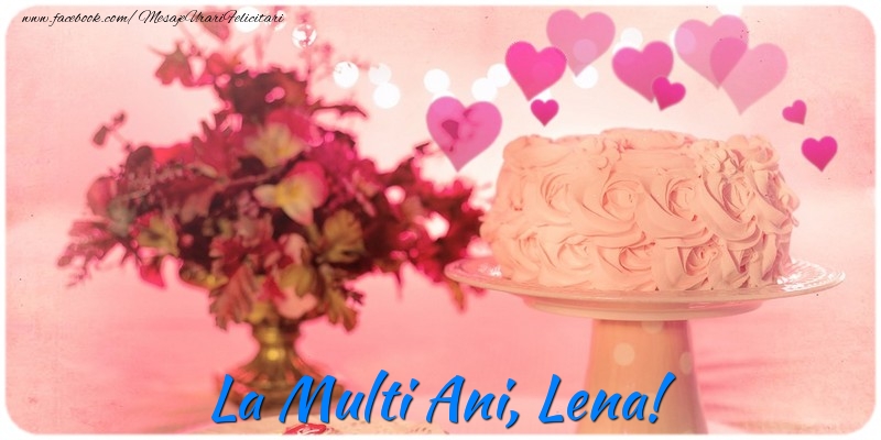 La multi ani, Lena! - Felicitari de La Multi Ani