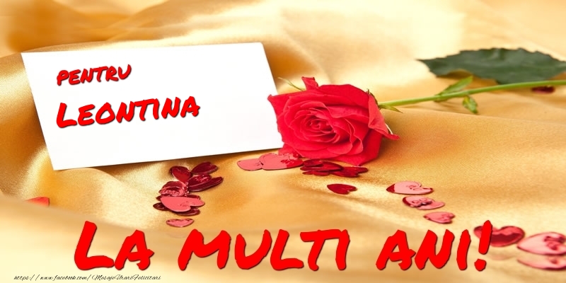  Pentru Leontina La multi ani! - Felicitari de La Multi Ani cu trandafiri
