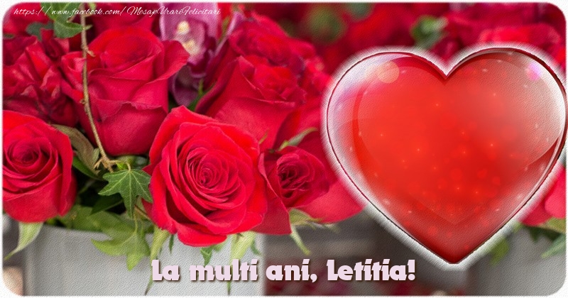 La multi ani Letitia - Felicitari de La Multi Ani