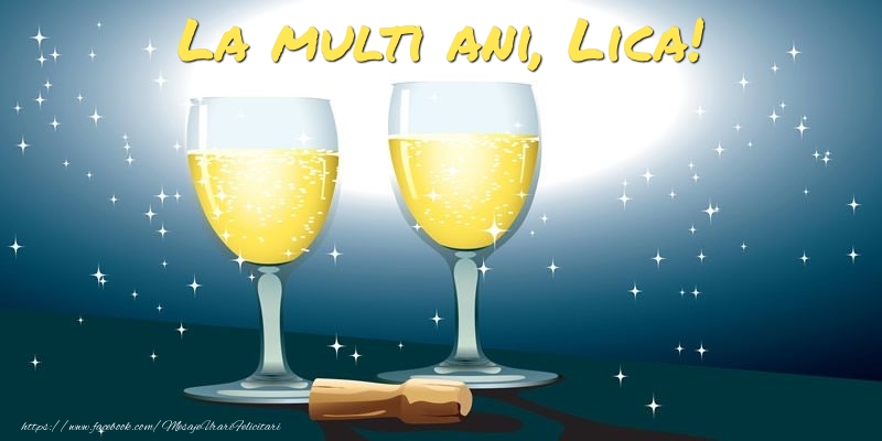 La multi ani, Lica! - Felicitari de La Multi Ani cu sampanie