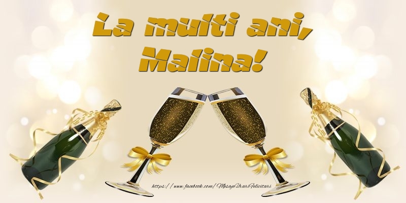 La multi ani, Malina! - Felicitari de La Multi Ani cu sampanie