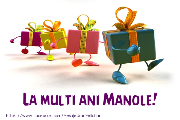 La multi ani Manole! - Felicitari de La Multi Ani