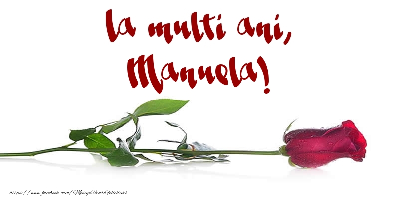 La multi ani, Manuela! - Felicitari de La Multi Ani cu trandafiri