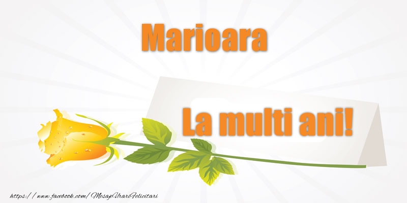 Pentru Marioara La multi ani! - Felicitari de La Multi Ani cu flori