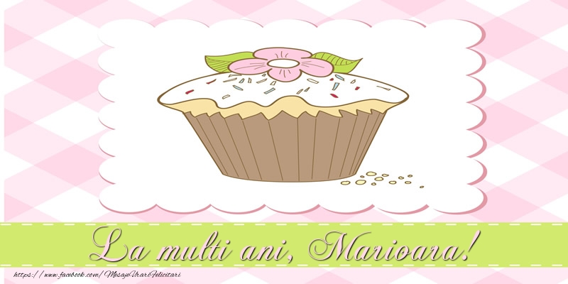 La multi ani, Marioara! - Felicitari de La Multi Ani