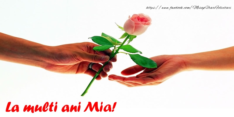 La multi ani Mia! - Felicitari de La Multi Ani cu trandafiri