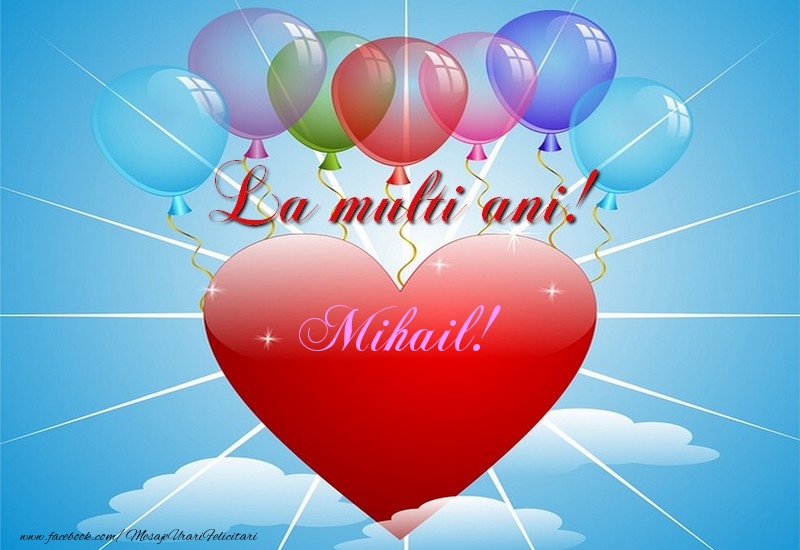La multi ani, Mihail! - Felicitari de La Multi Ani