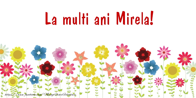 La multi ani Mirela! - Felicitari de La Multi Ani