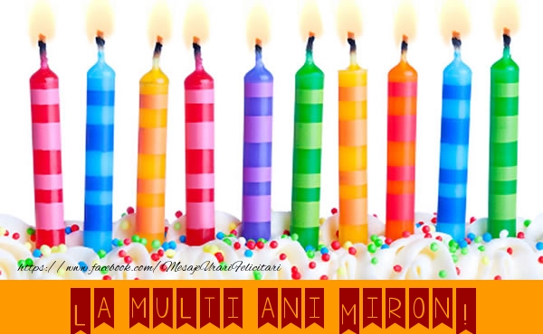 La multi ani Miron! - Felicitari de La Multi Ani